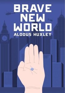 The cover of Brave New World features a blue and yellow color scheme with an image of a white, mechanical-looking eye in the center. The title and author's name are displayed prominently at the top in bold letters. The background is filled with a repeating pattern of various shapes and symbols. The overall effect is a futuristic and slightly ominous aesthetic that hints at the dystopian themes of the novel.